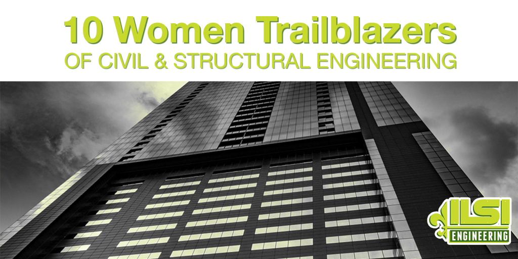 10 women trailblazers of civil and structural engineering